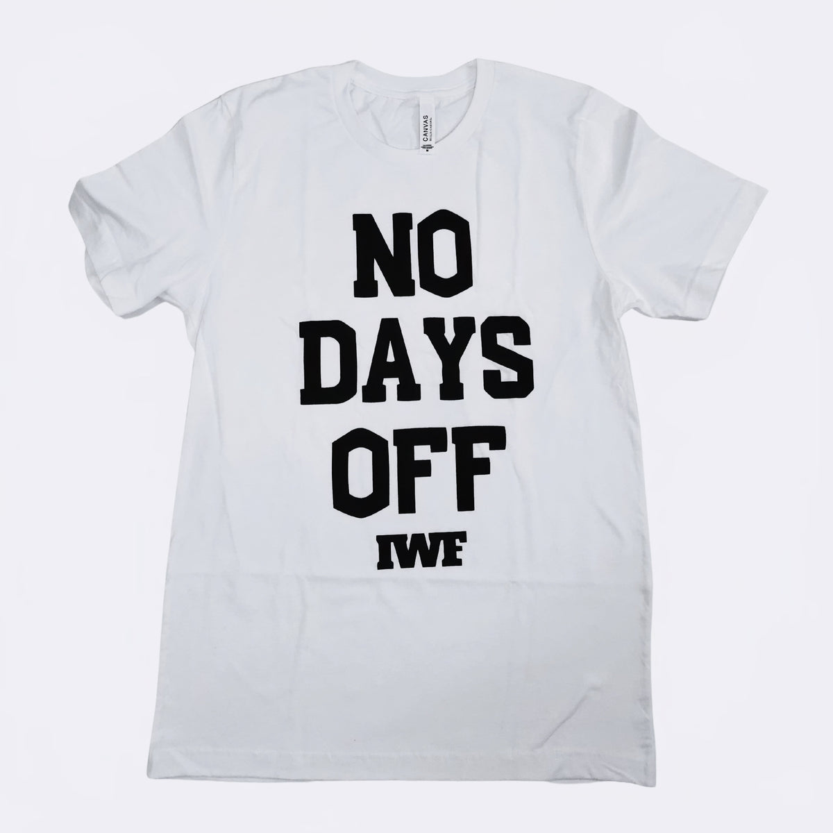 no days off shirt