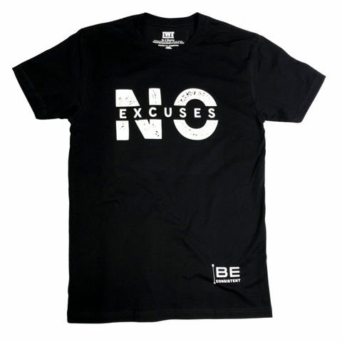 NO EXCUSES TEE